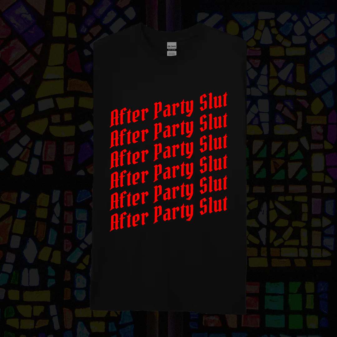 After Party Sl*t