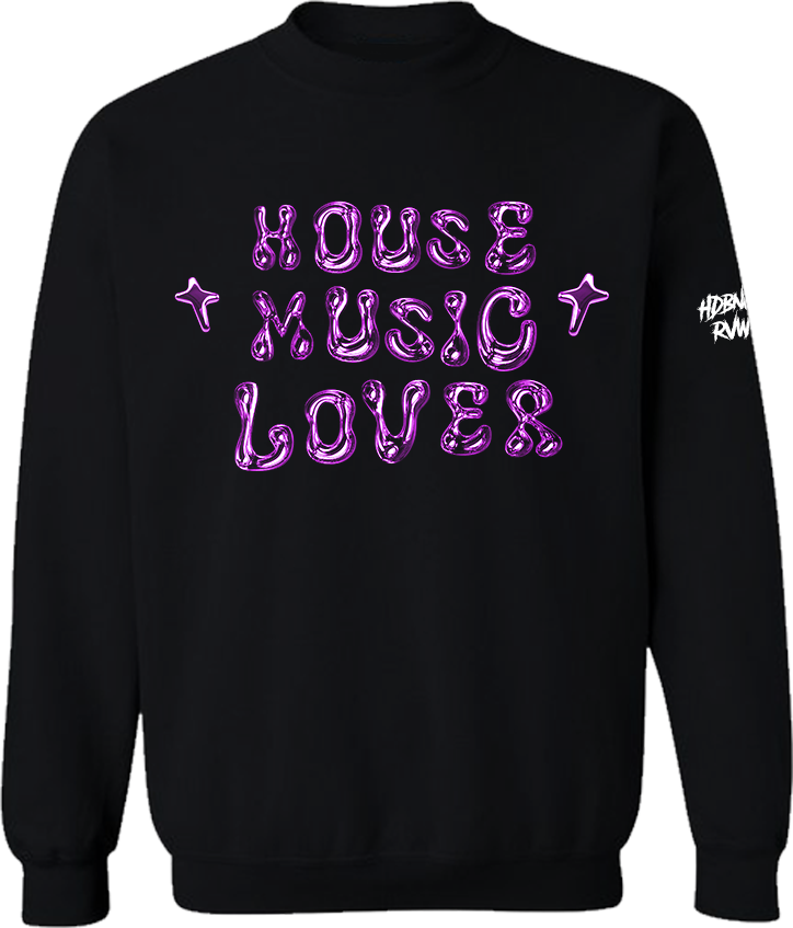 Black sweatshirt with 'HOUSE MUSIC LOVERS' text in purple on a white background