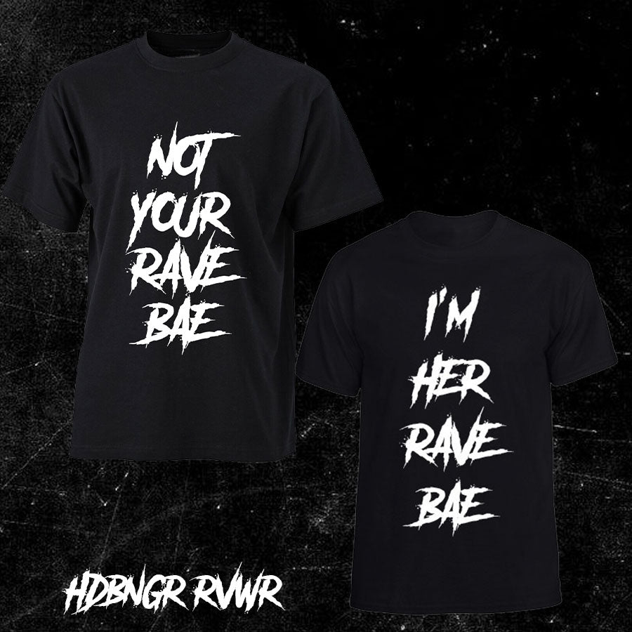 Not Your Rave Bae + I'm Her Rave Bae Bundle