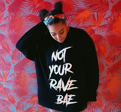 Camiseta de manga larga "No soy tu Rave Bae"