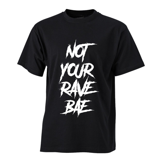 Not Your Rave Bae Short Sleeve