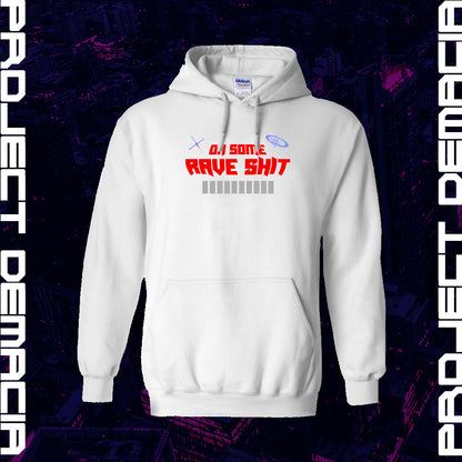 ON SOME RAVE SHIT SWEATER