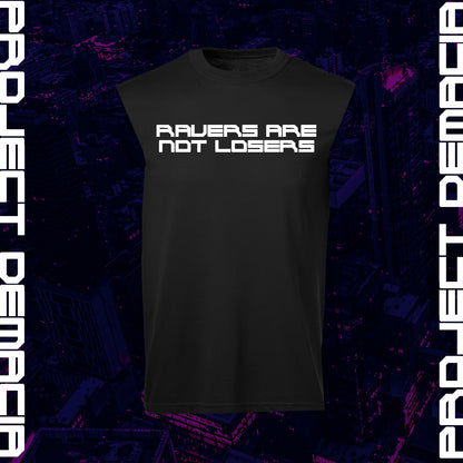 RAVERS ARE NOT LOSERS