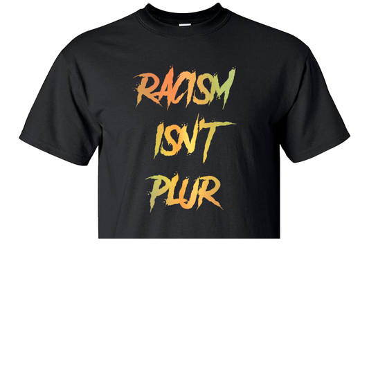 Racism Isn't Plur Holographic Crop