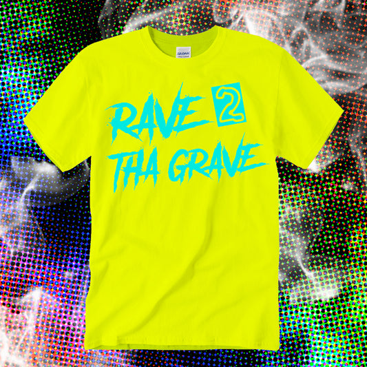 RAVE 2 THA GRAVE TEE